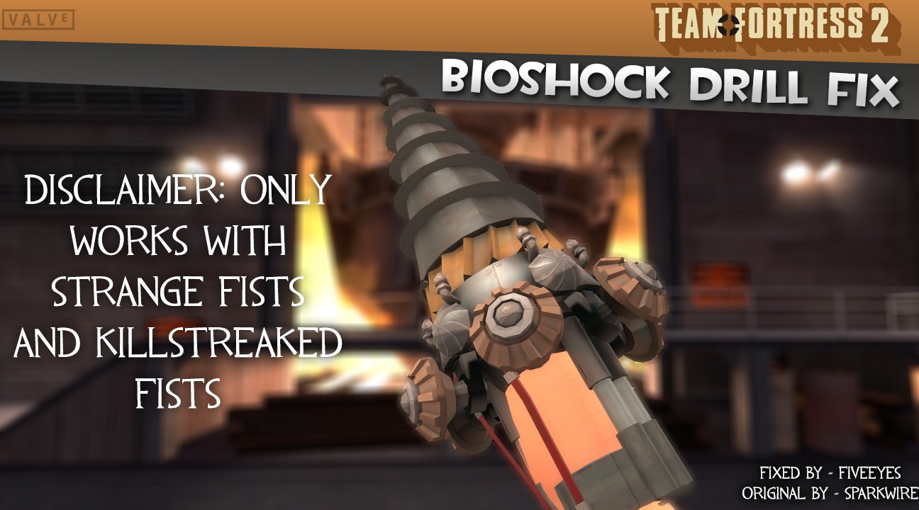 Bioshock Drill Fix (OUTDATED DO NOT USE)