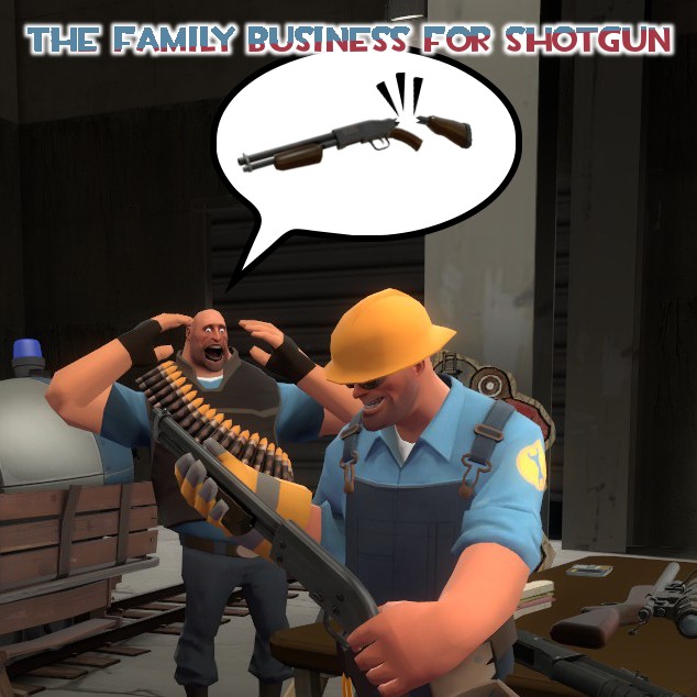 The Family Business for the Shotgun