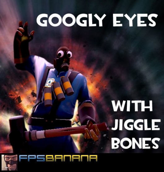 Googly Eyes [Team Fortress 2] [Mods]
