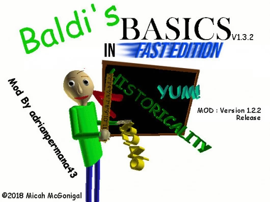 Baldi's Basics Plus Fast edition [Baldi's Basics] [Mods]