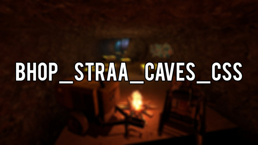 bhop_straa_caves_css