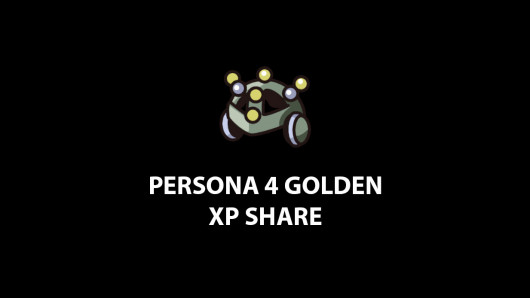 Persona 4 Golden XP Share