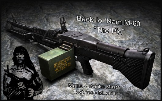 Back to 'Nam M-60, 'The Pig'