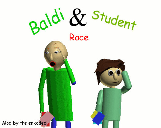 Baldi & Student Race (UPDATE) [Baldi's Basics] [Mods]