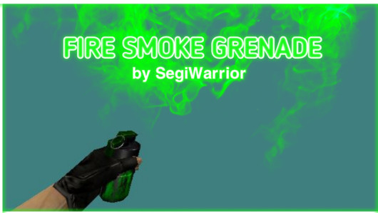 Fire Smoke Grenade by SegiWarrior Mod for Counter-Strike 1.6 | CS1.6 Mods
