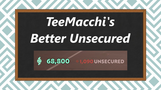 TeeMacchi's Better Unsecured