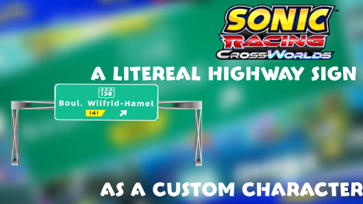 A literal Highway Sign Mod for Sonic Racing: CrossWorlds | SR:CW Mods