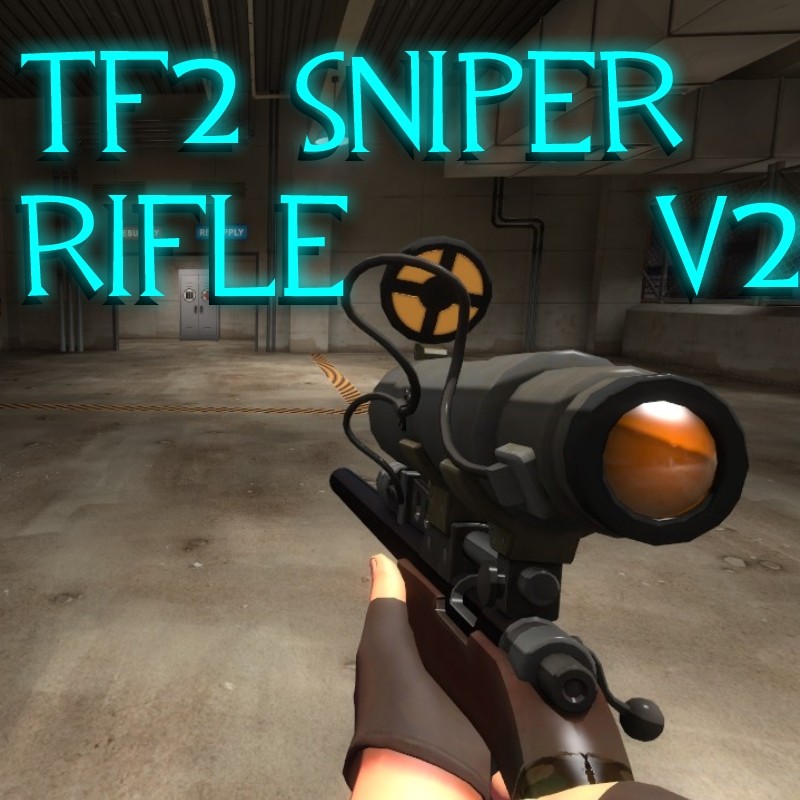 TF2 Sniper Rifle V2