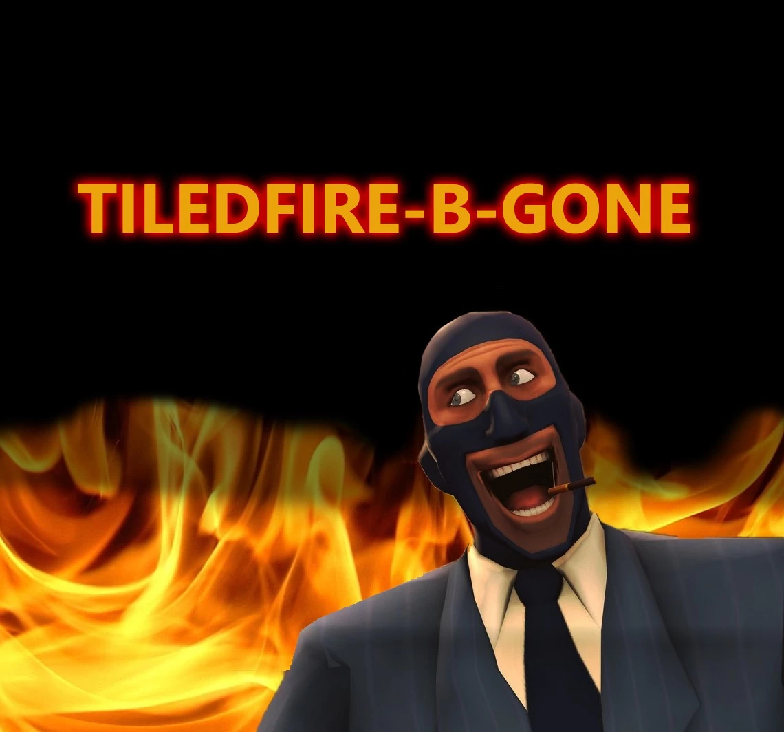 TiledFire-B-Gone