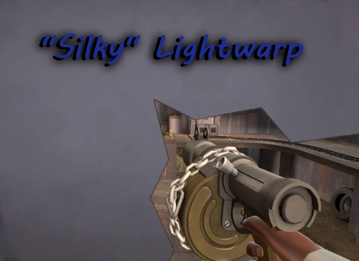 "Silky" Lightwarp