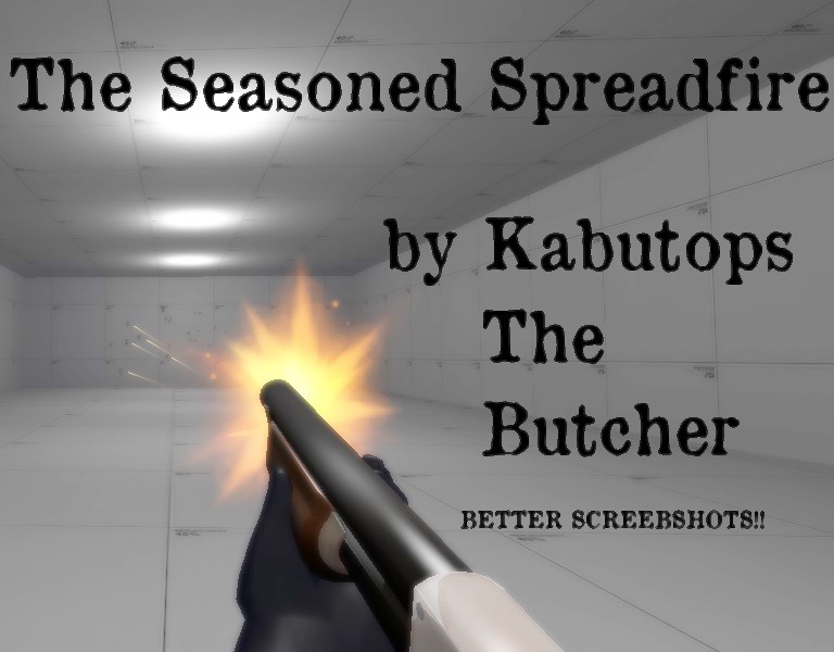 The Seasoned Spreadfire