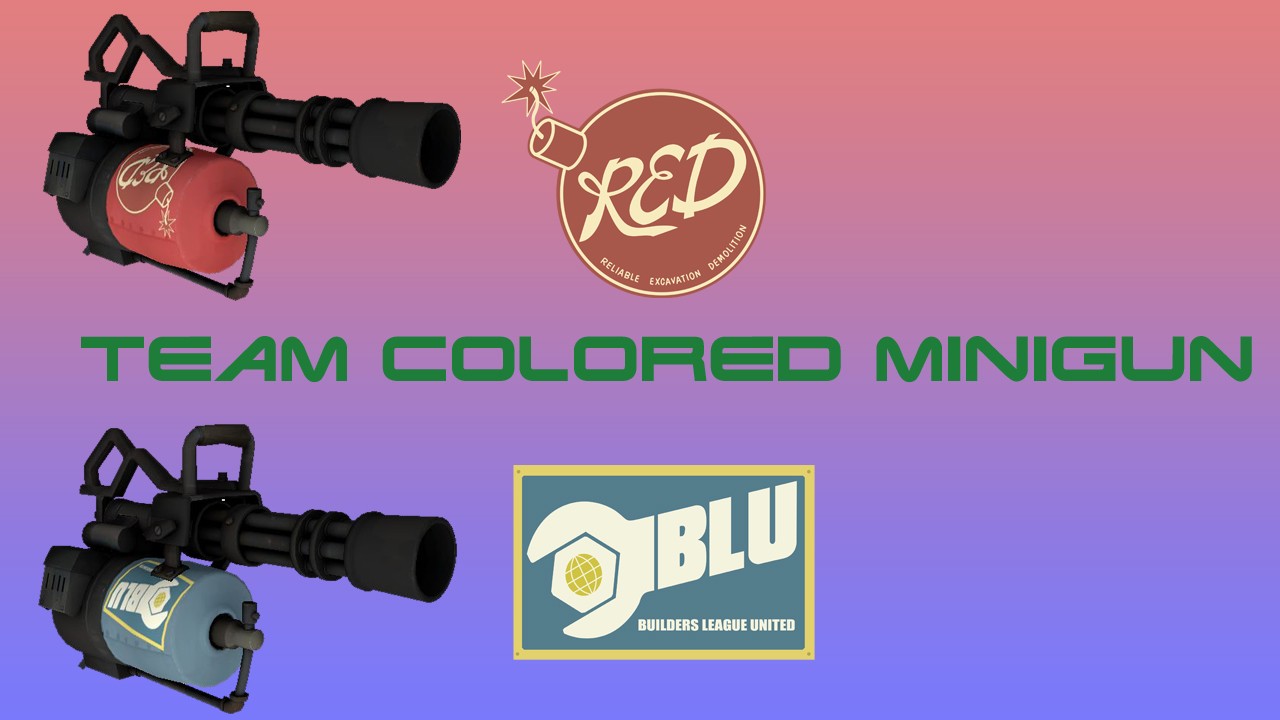 Team Colored Minigun