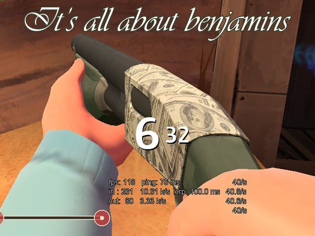 Shotgun > It's all about the benjamins