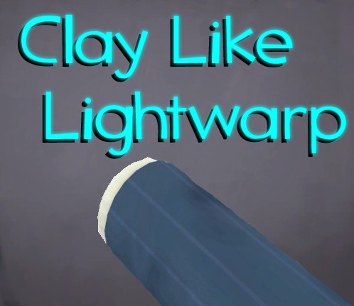 Clay Like Lightwarp