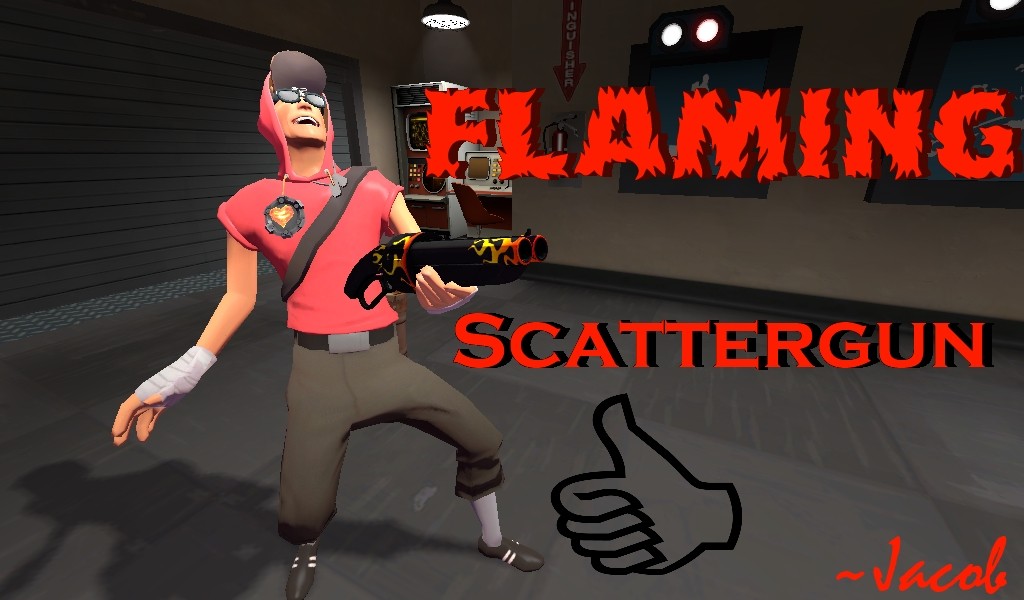 [Update soon]Flames scattergun