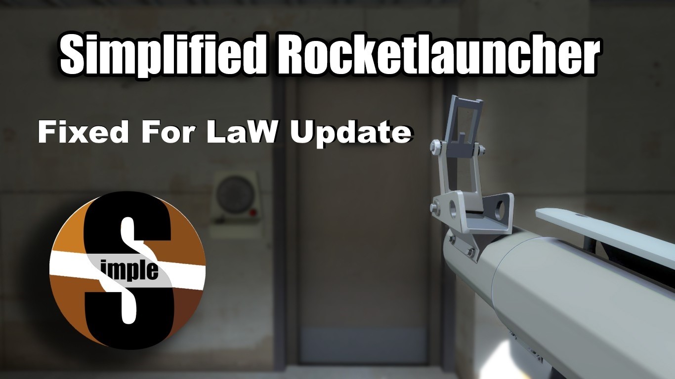 Simplified Rocketlauncher (FIX LaW)FIXED BUG