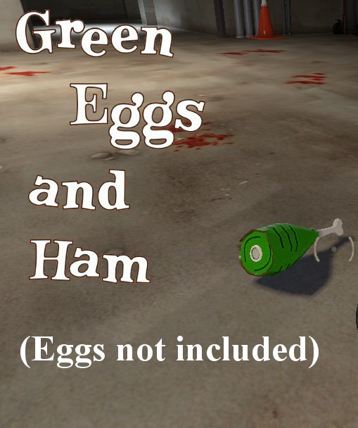 Green Eggs and Ham (Eggs not included)