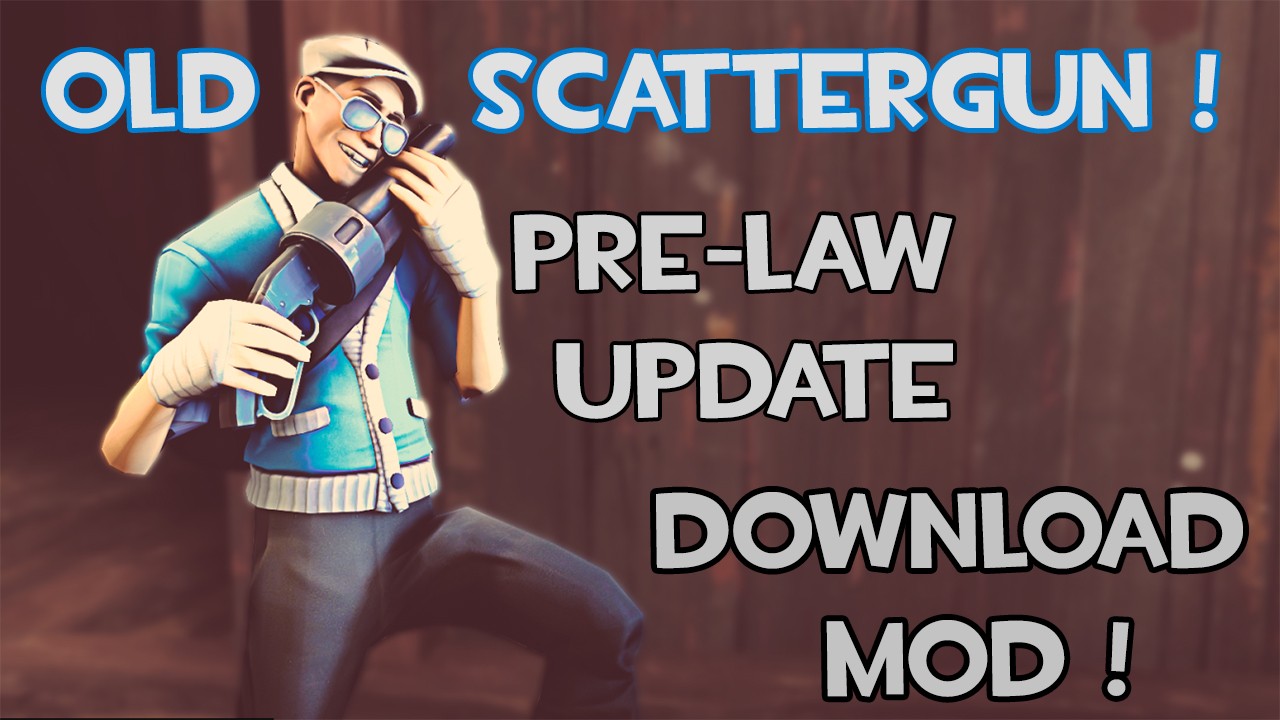 Original Scattergun Animations[Pre-LAW]