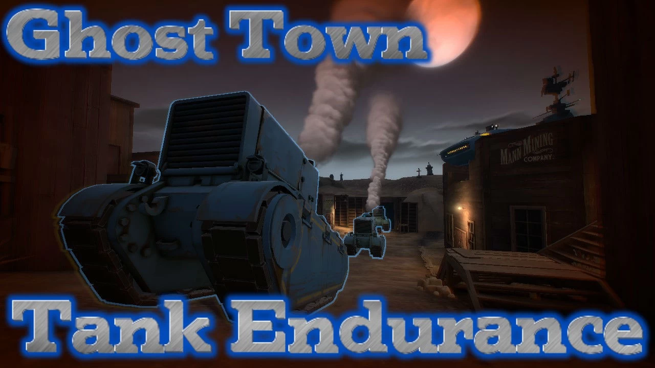 Ghost Town: Tank Endurance