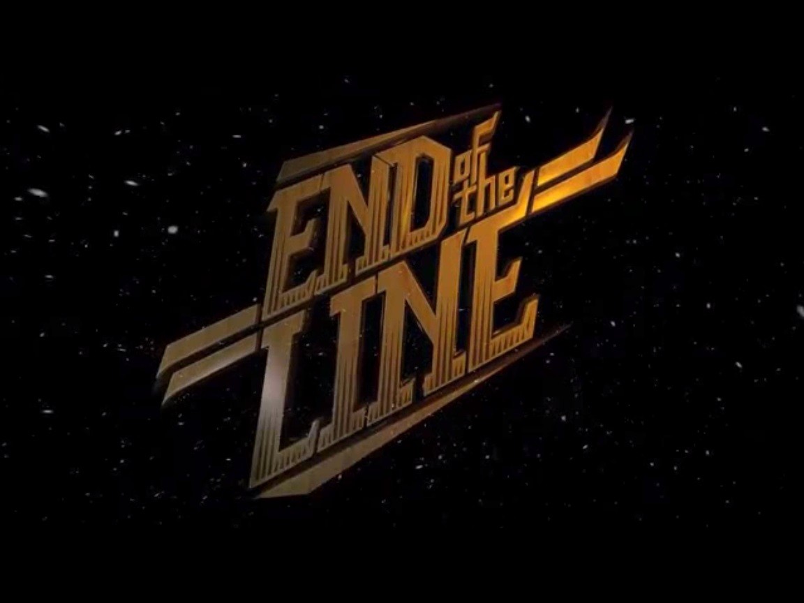 End of The Line Intro