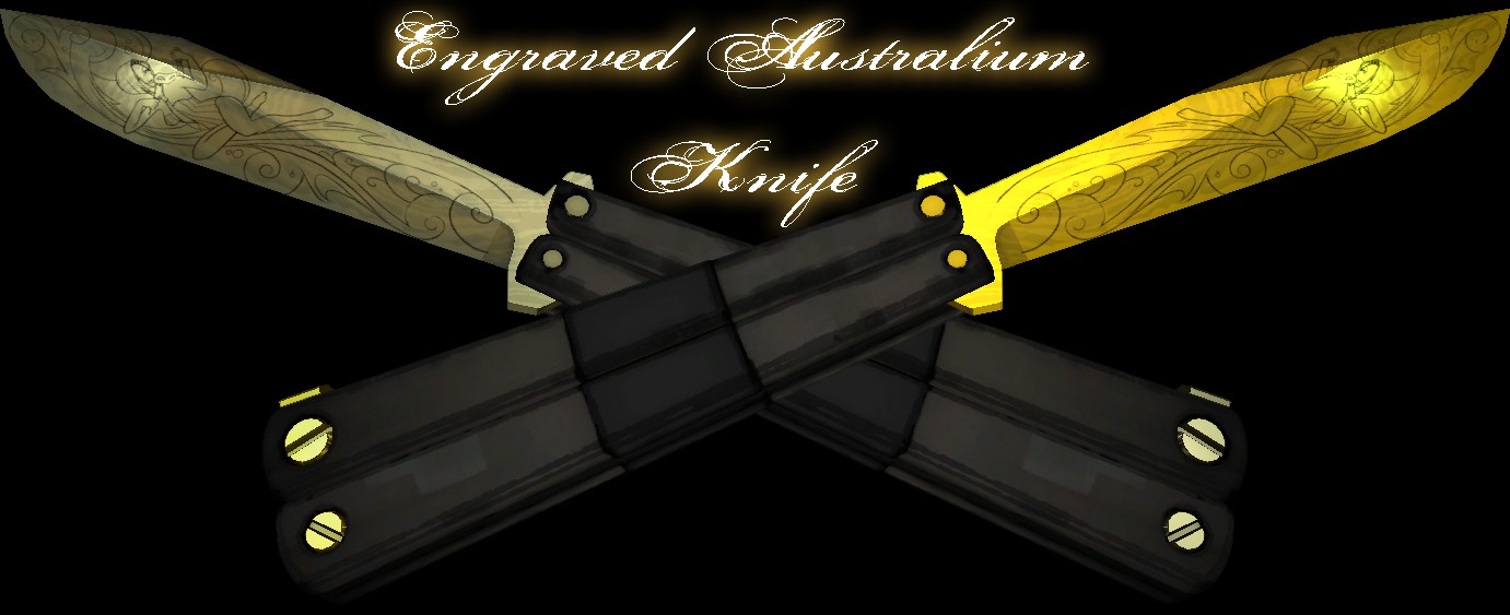 Engraved Australium Knife [Team Fortress 2] [Mods]