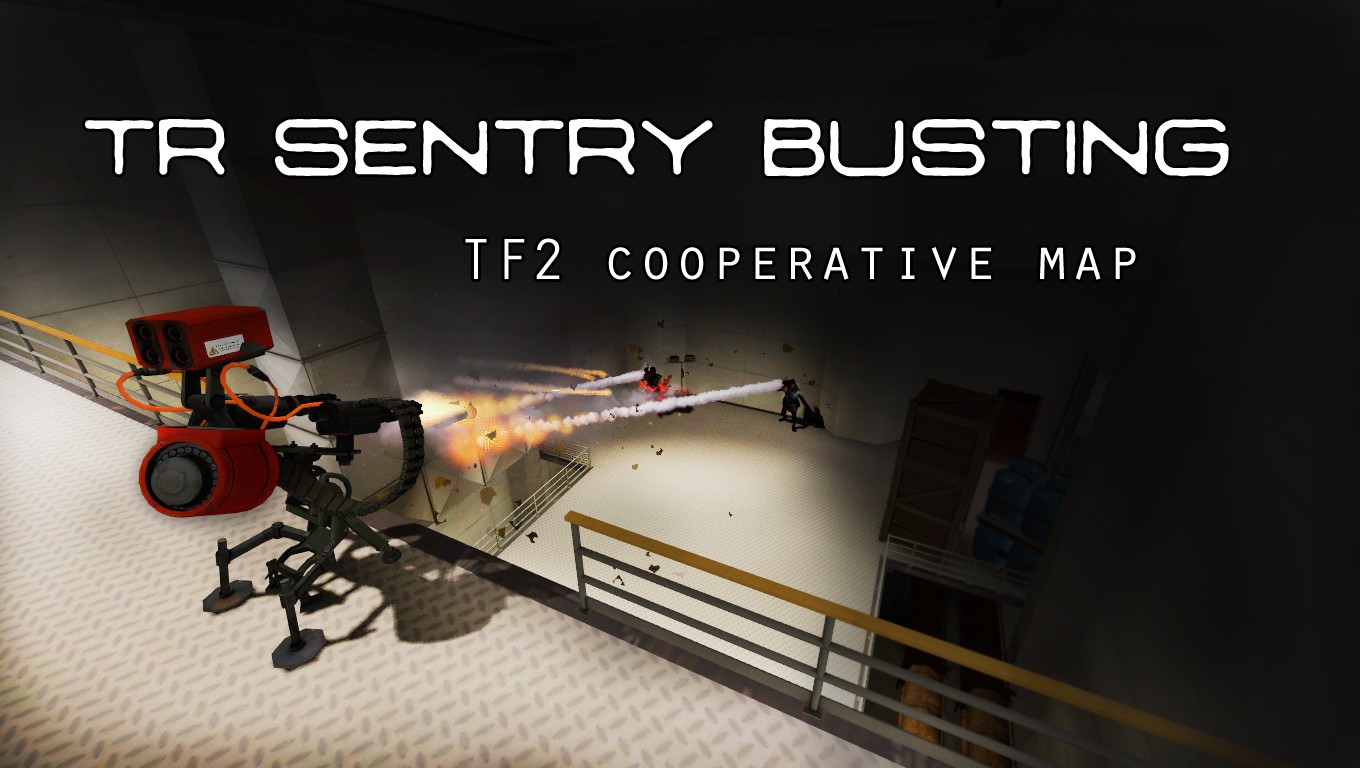 Tr sentry busting