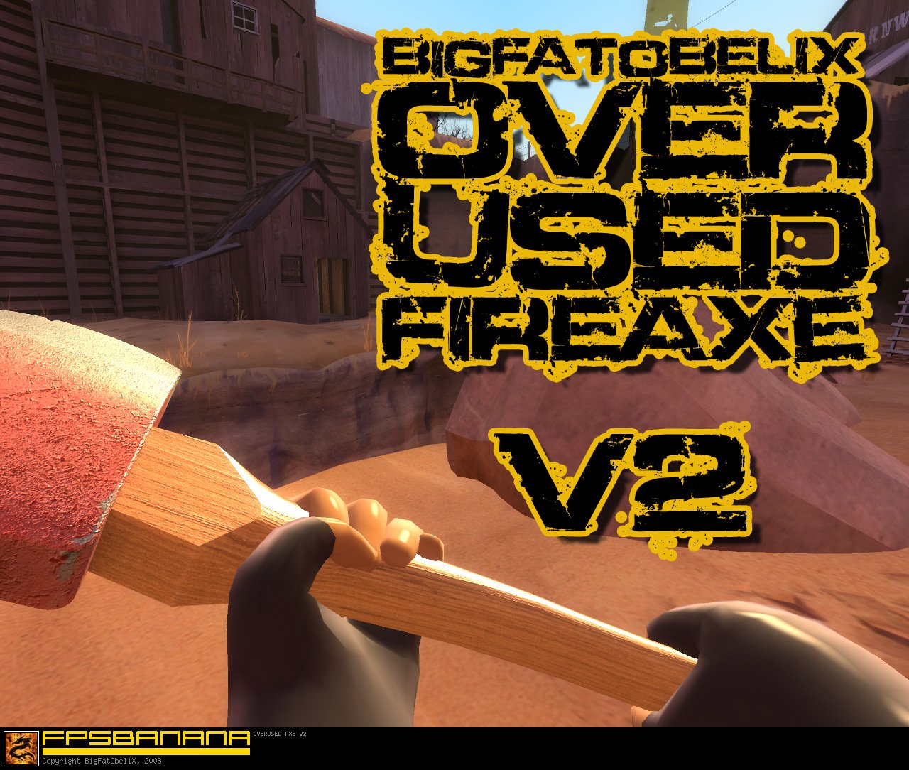 OverUsed Axe V2