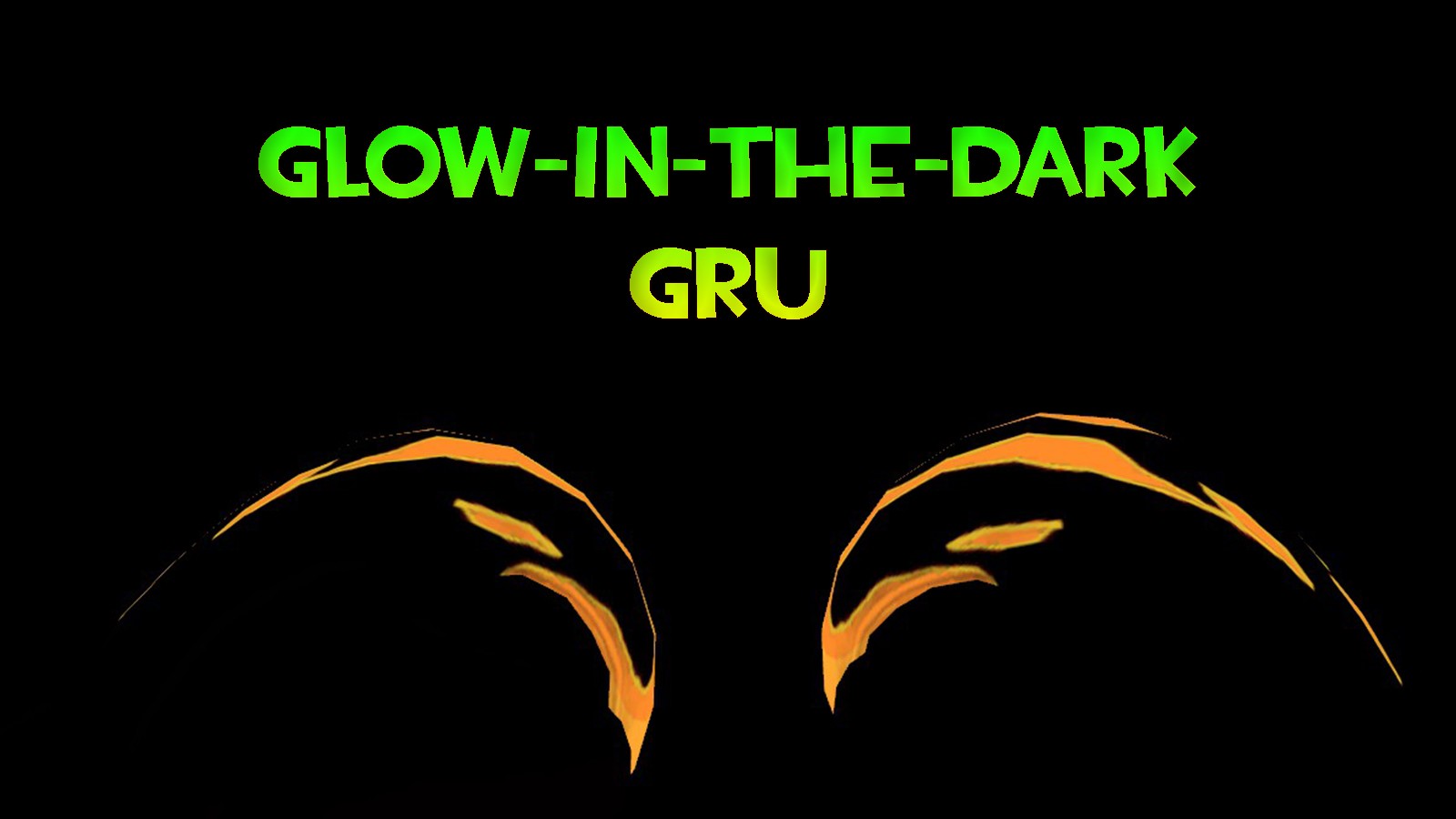 Glow in the dark G.R.U