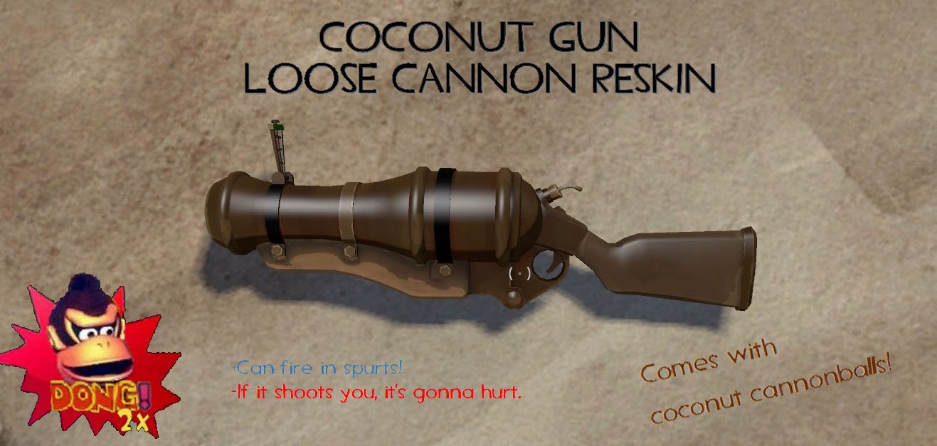 COCONUT GUN (Loose Cannon reskin + sound mod) [Team Fortress 2] [Mods]