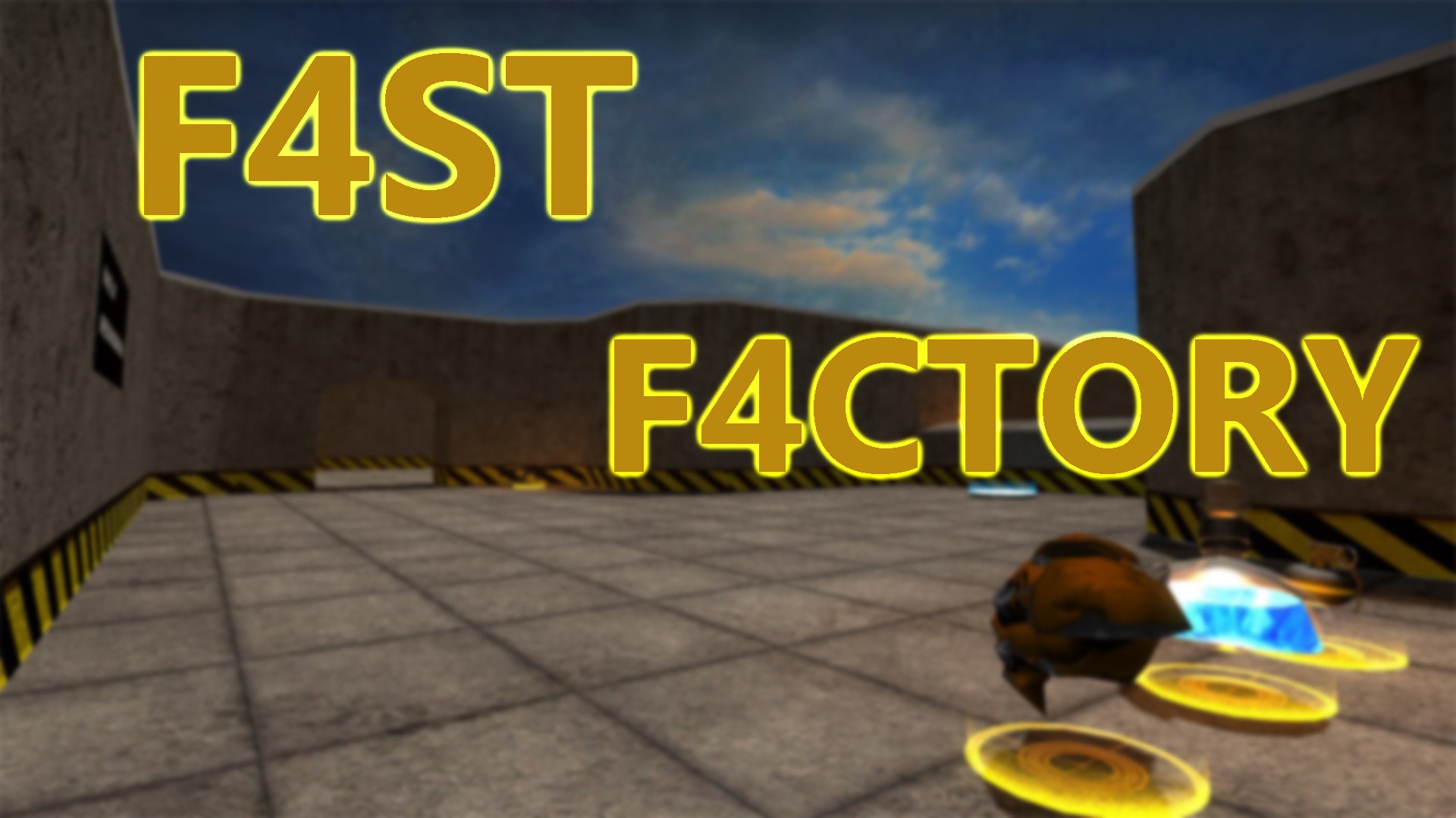 [F4ST] F4ctory