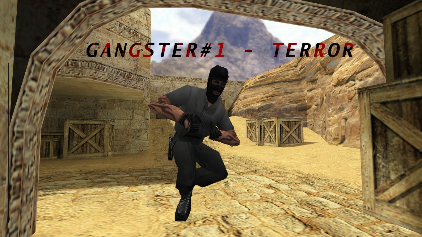 Gangster #1 - terror