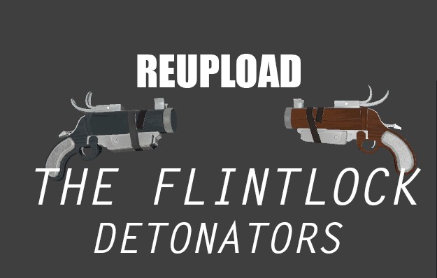 Flintlock-Inspired Detonators(Re-upload)