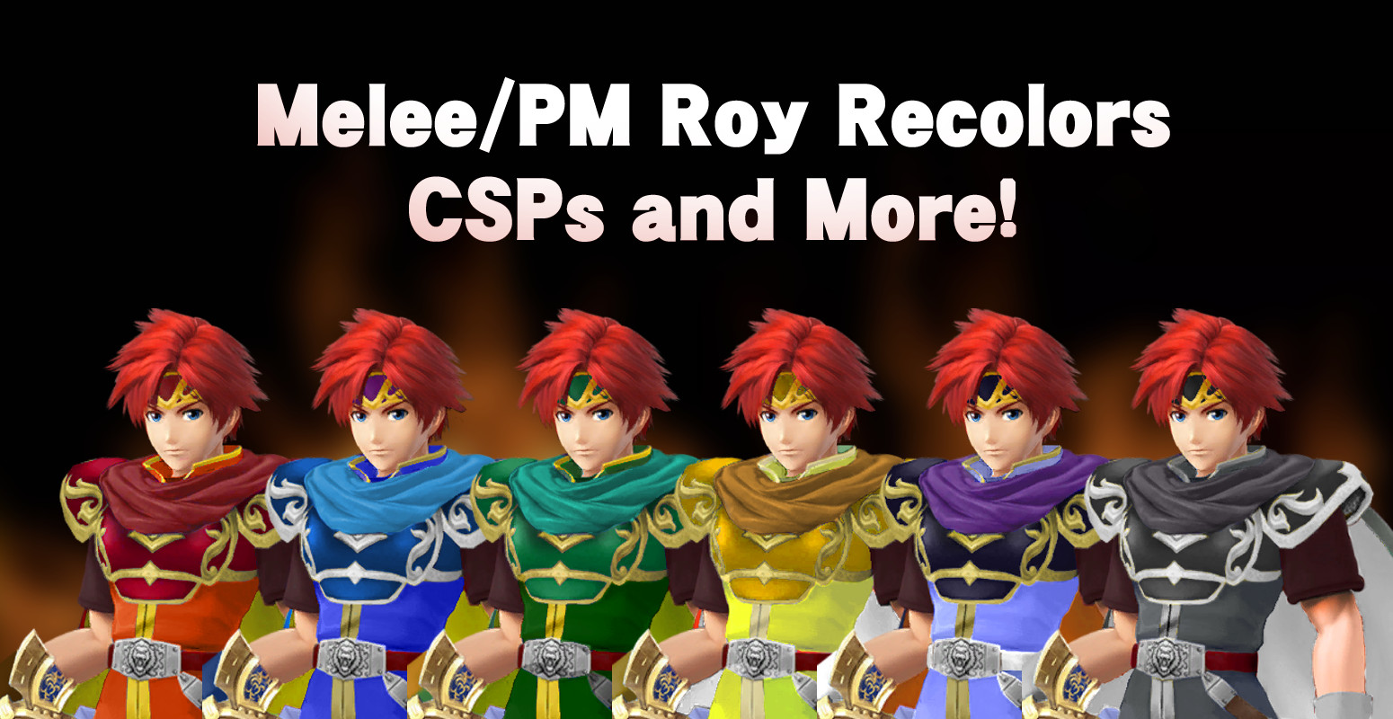 Melee/PM Roy Recolor CSPs