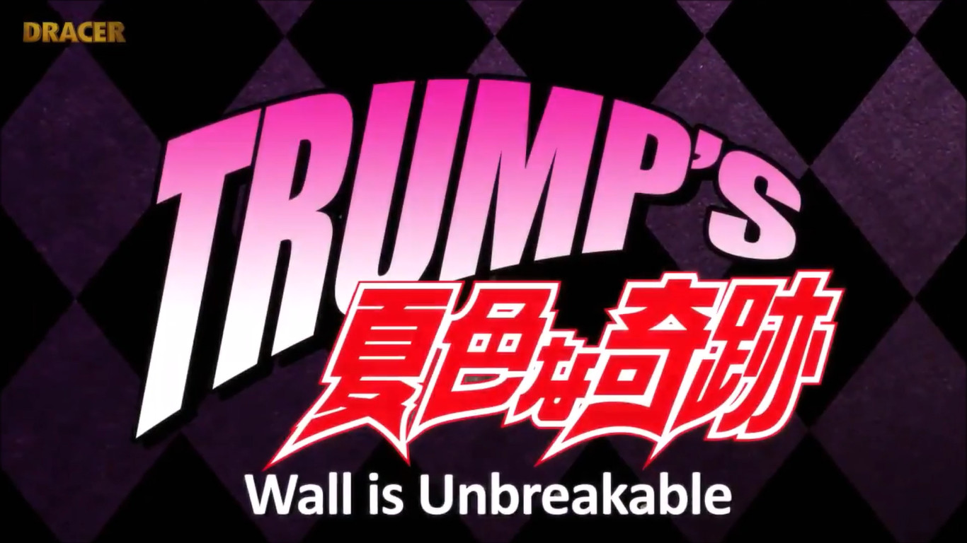 Trump Anime Opening