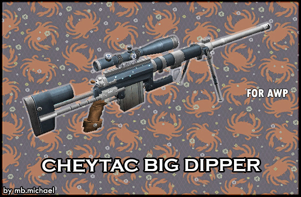 CHEYTAC Bigdipper