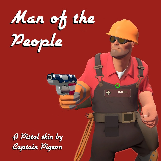 Man of the People Pistol