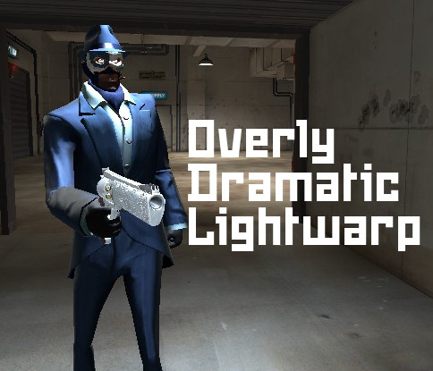 An Overly Dramatic Lightwarp