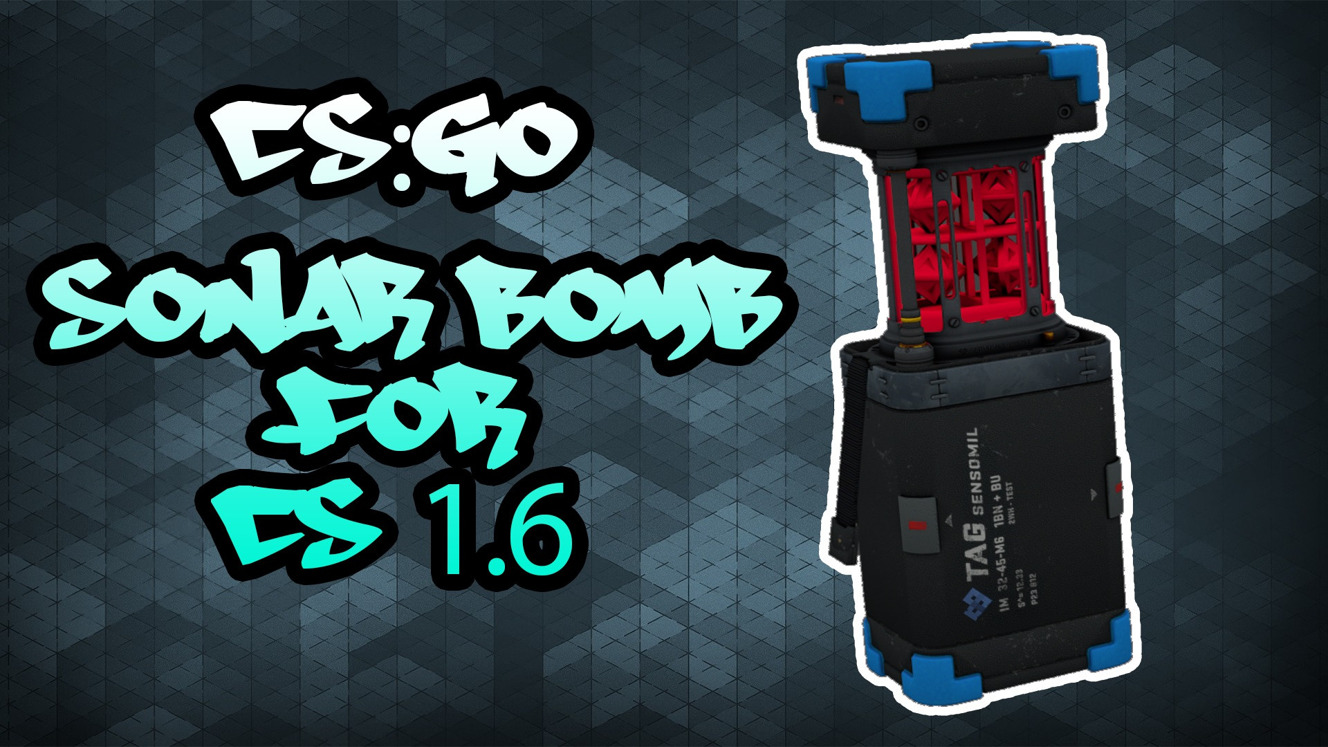 CS:GO Sonar bomb Mod for Counter-Strike 1.6 | CS1.6 Mods