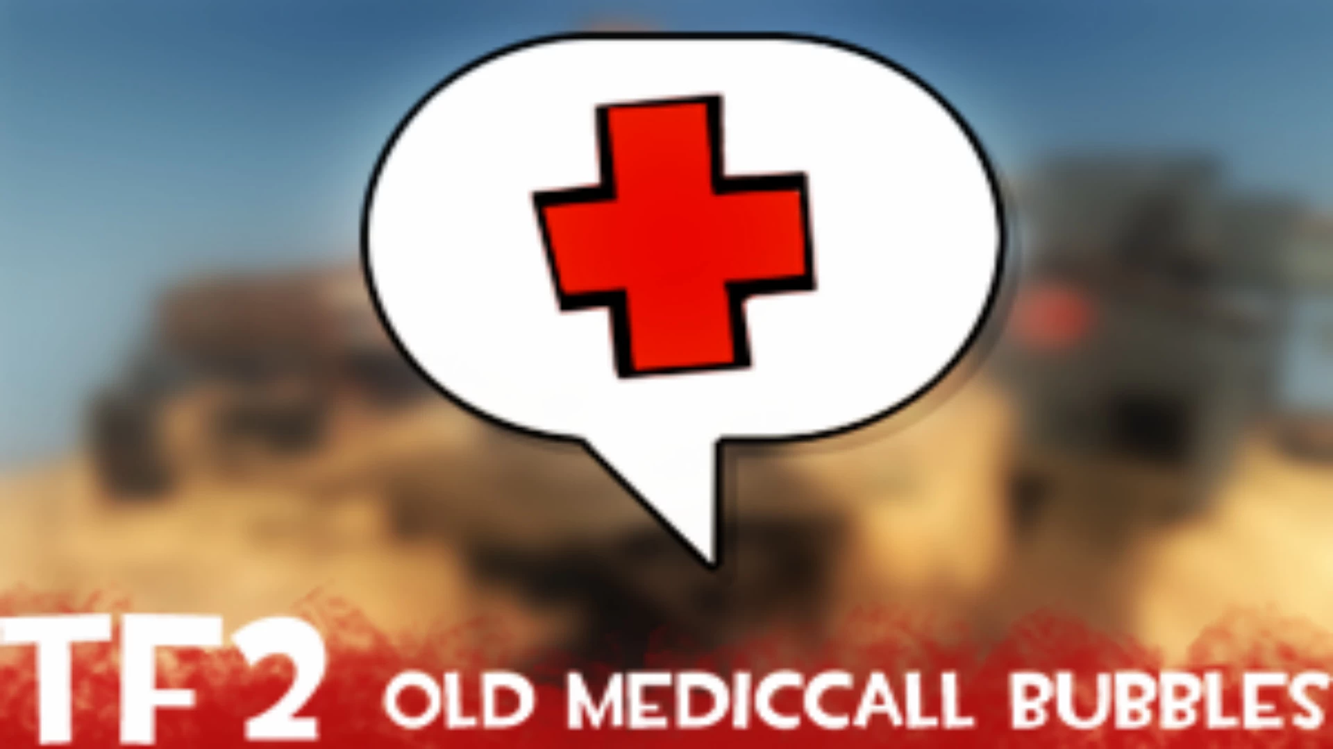 TF2 Old Medic Bubbles