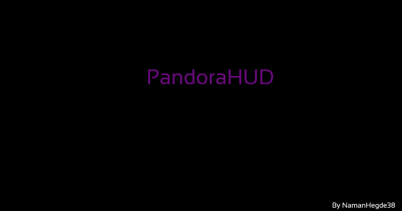PandoraHUD 0.1.2 (Alpha)