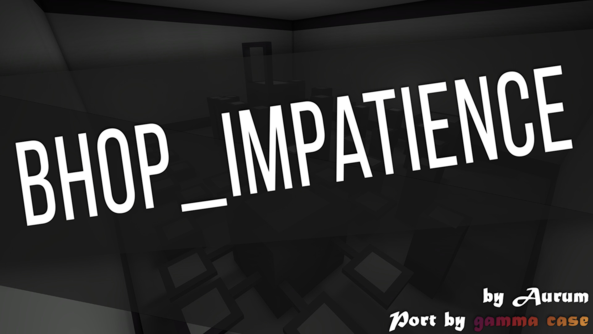 bhop_impatience (CSGO)