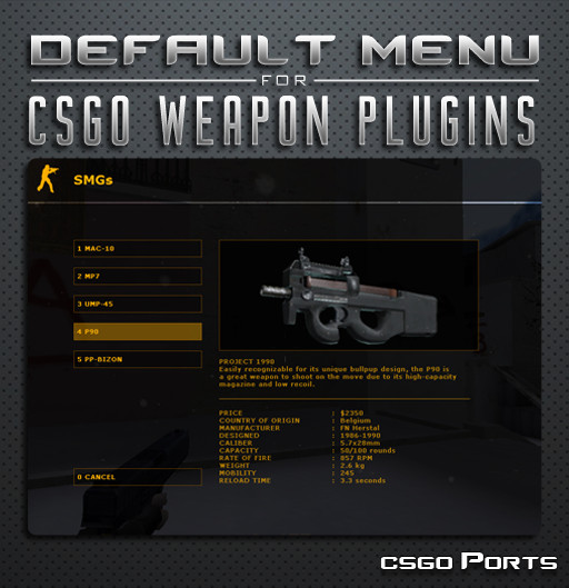 Default Menu for CS:GO Weapon Plugins [Counter-Strike 1.6] [Mods]