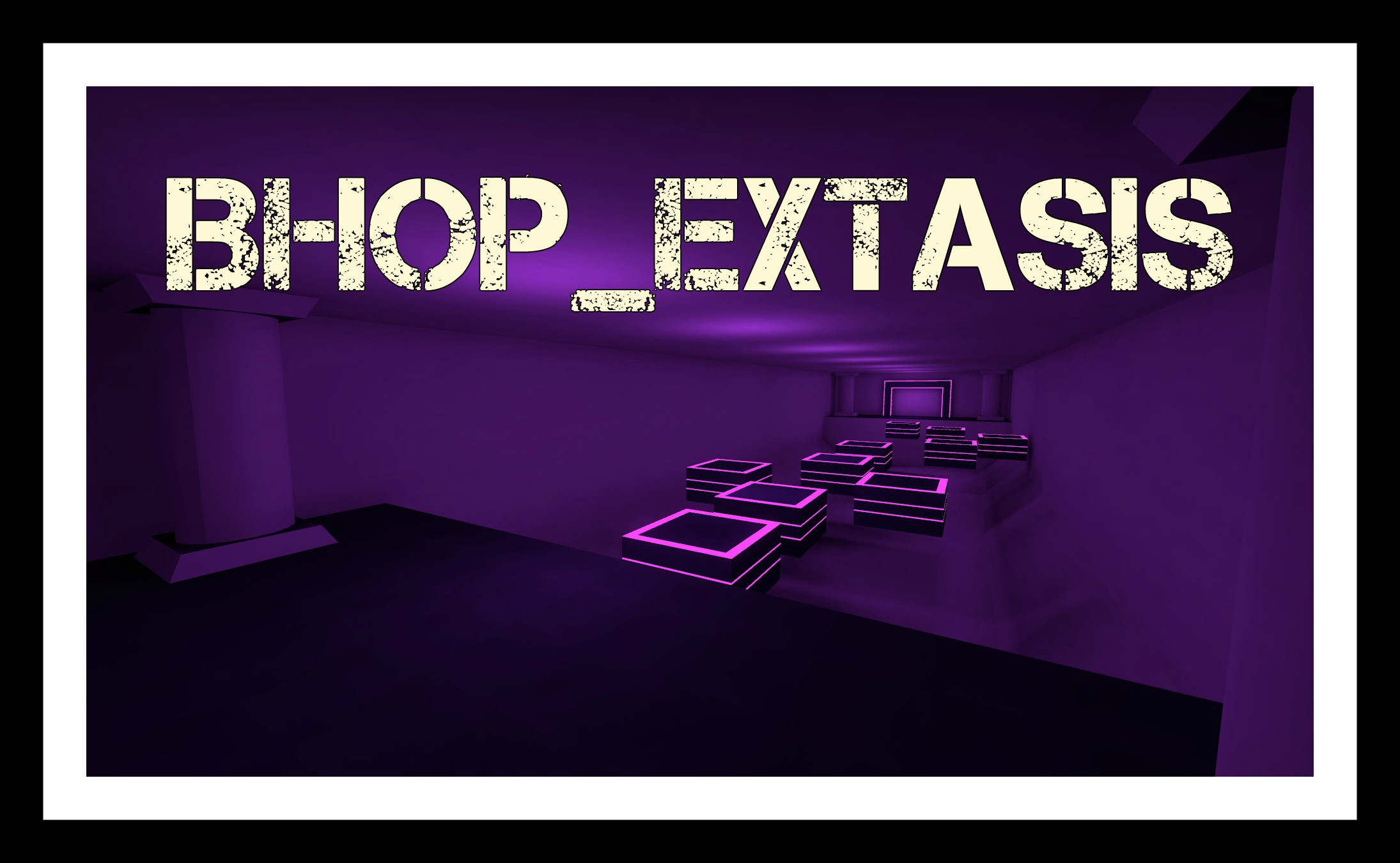 Bhop_Extasis