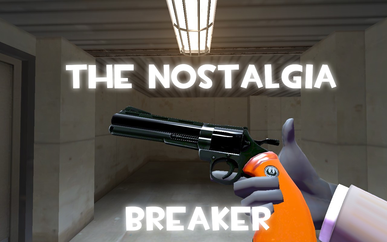 The Nostalgia Breaker