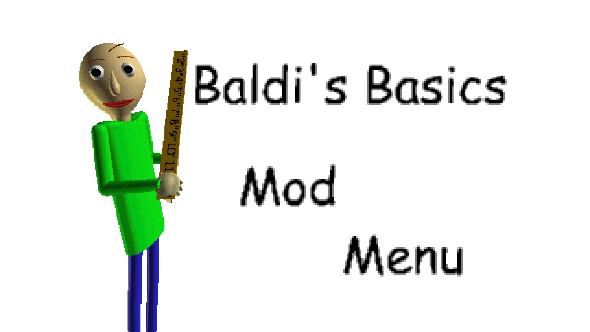 CHEAT MENU MOD!  Baldi's Basics 