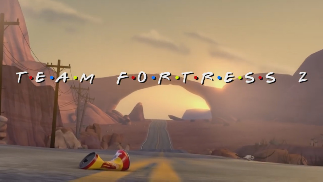 TF2 x Friends intro