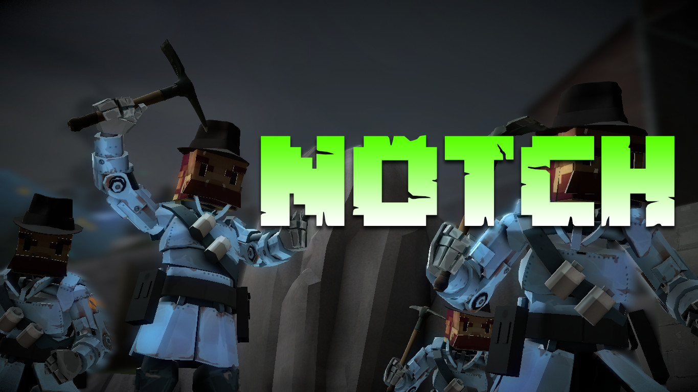 Notch [MvM]