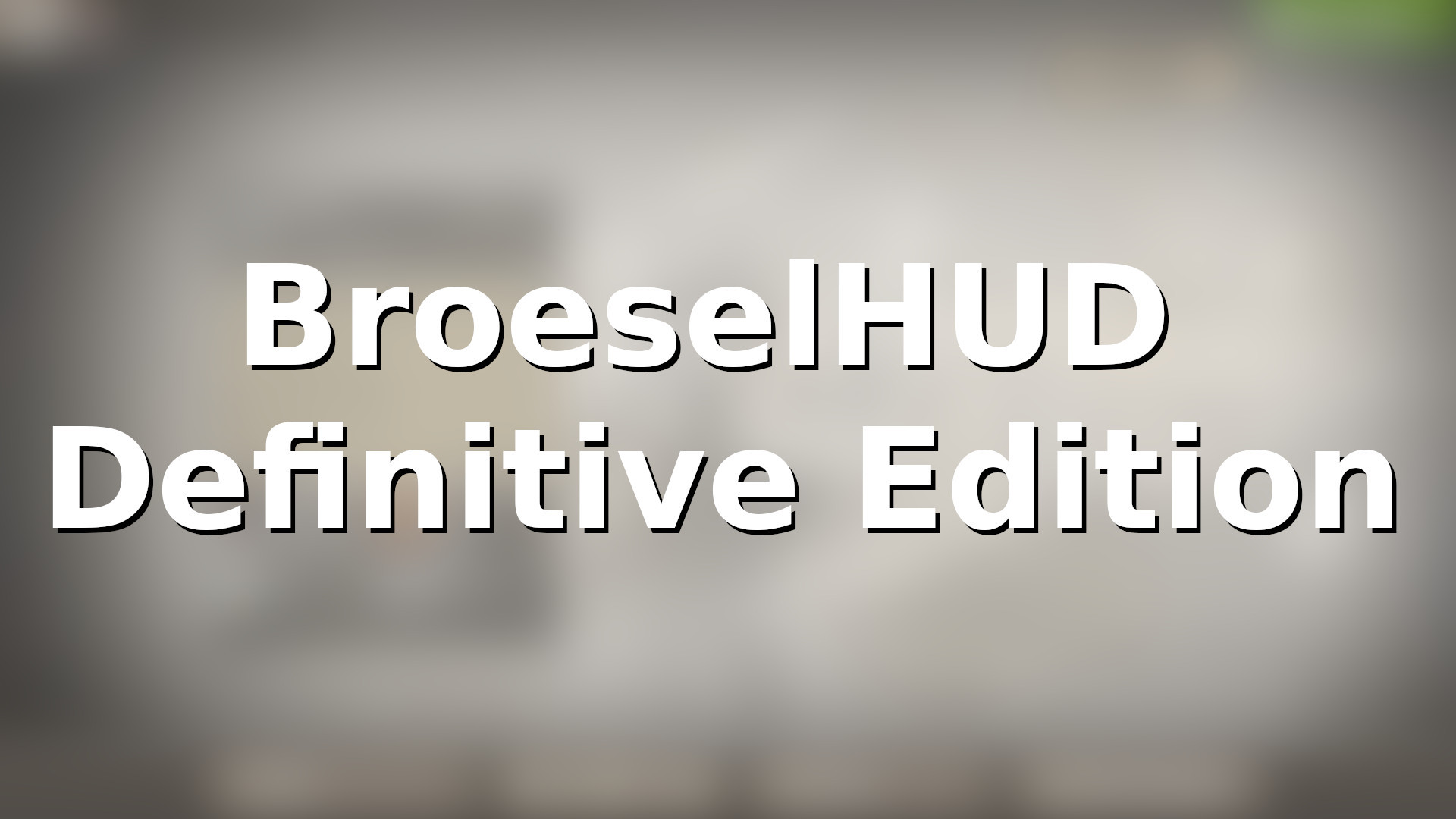 BroeselHUD Definitive Edition