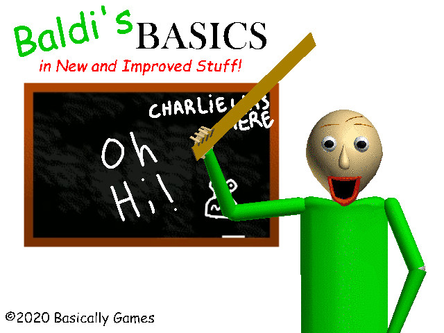 Baldi's Basics in New and Improved Stuff!