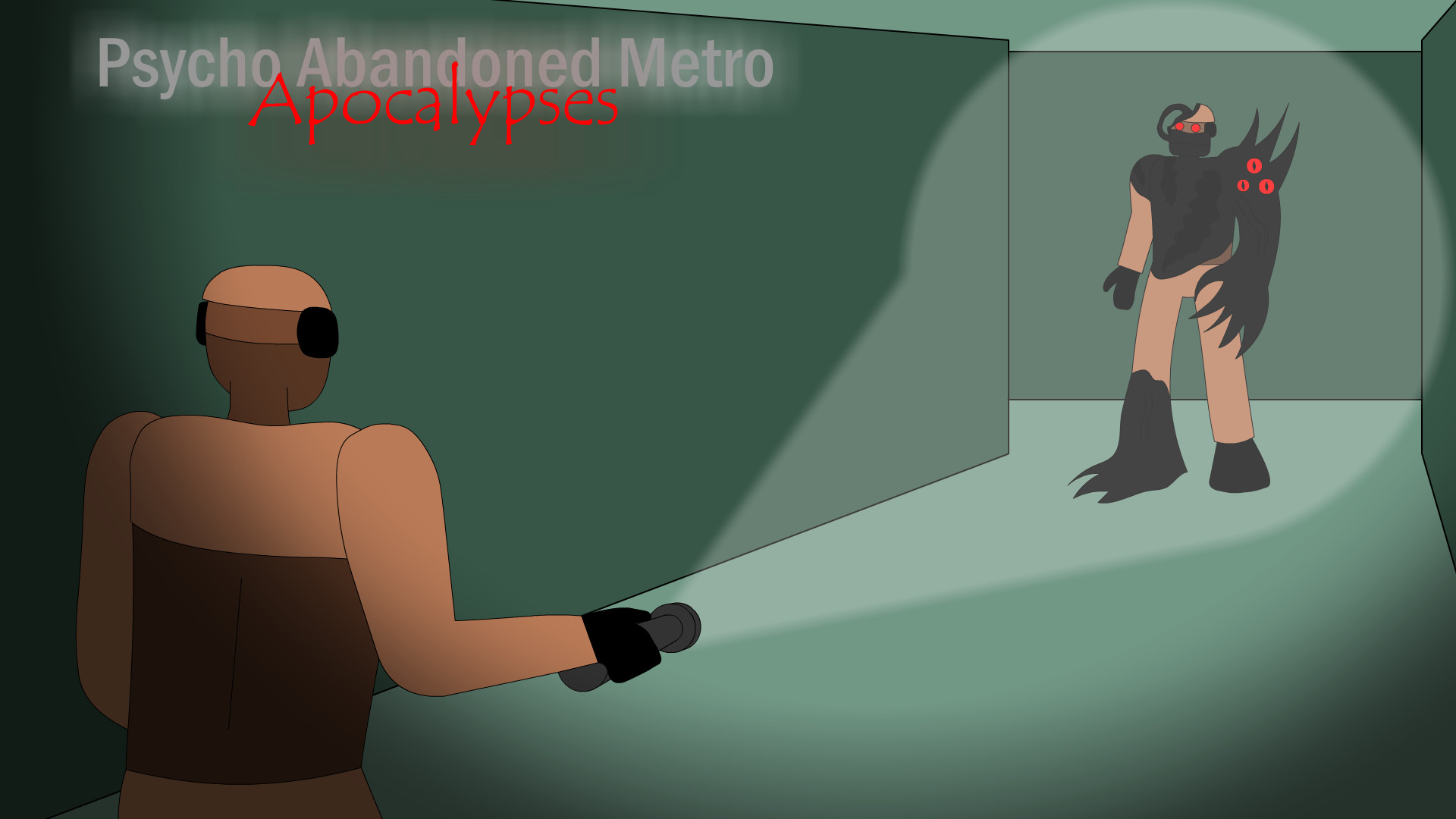 Psycho Abandoned Metro Apocalypses